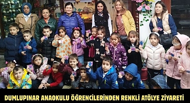 Dumlupınar Anaokulu Öğrencilerinden Renkli Atölye Ziyareti