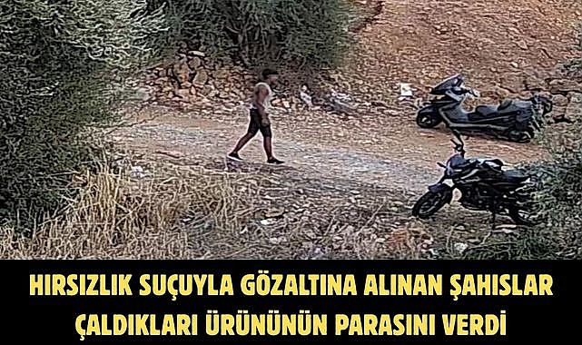 Hırsızlık Suçuyla Gözaltına Alınan Şahıslar Çaldıkları Ürününün Parasını Verdi