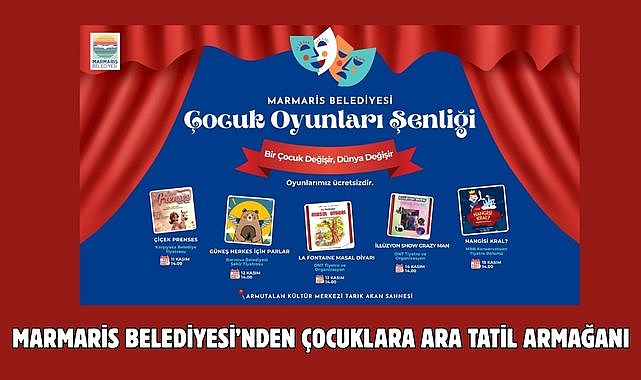 MARMARİS BELEDİYESİ'NDEN ÇOCUKLARA ARA TATİL ARMAĞANI