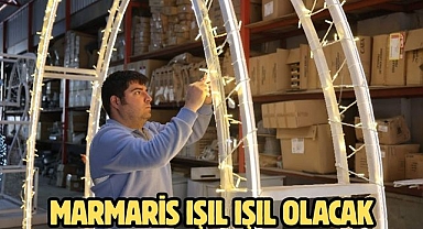MARMARİS IŞIL IŞIL OLACAK