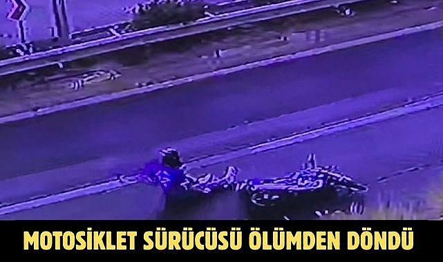 Motosiklet Sürücüsü Ölümden Döndü
