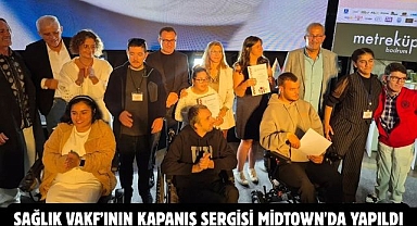 Sağlık Vakfı'nın Kapanış Sergisi Midtown'da Yapıldı