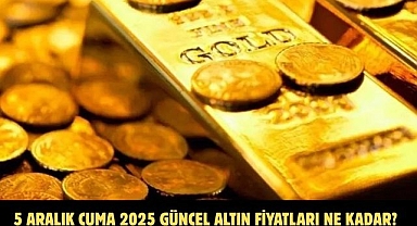 5 ARALIK CUMA 2025 GÜNCEL ALTIN FİYATLARI NE KADAR?