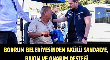 BODRUM BELEDİYESİNDEN AKÜLÜ SANDALYE, BAKIM VE ONARIM DESTEĞİ
