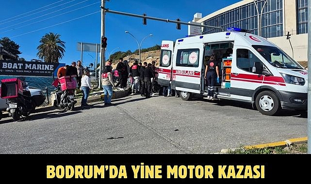 BODRUM’DA YİNE MOTOR KAZASI