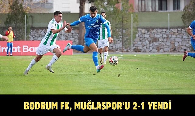 Bodrum FK, Muğlaspor’u 2-1 Yendi