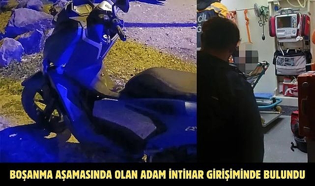 Boşanma aşamasında olan adam intihar girişiminde bulundu