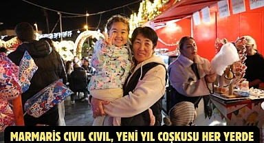 MARMARİS CIVIL CIVIL, YENİ YIL COŞKUSU HER YERDE