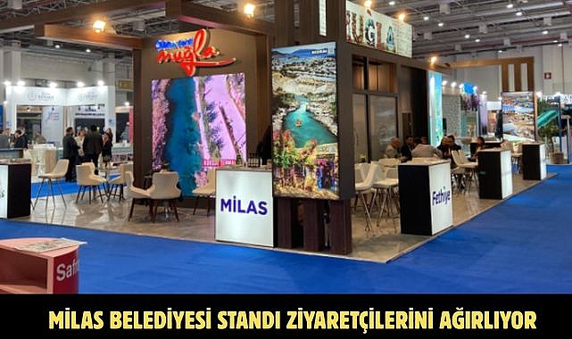 MİLAS BELEDİYESİ STANDI ZİYARETÇİLERİNİ AĞIRLIYOR