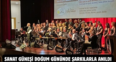 SANAT GÜNEŞİ DOĞUM GÜNÜNDE ŞARKILARLA ANILDI