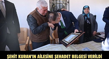 Şehit Kuran’ın ailesine şehadet belgesi verildi