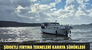 Şiddetli Fırtına Tekneleri Karaya Sürükledi
