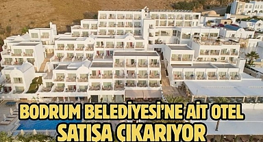 Bodrum Belediyesi’ne Ait Otel Satışa Çıkarıyor