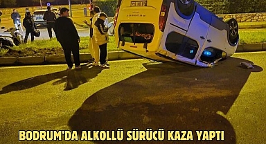BODRUM'DA ALKOLLÜ SÜRÜCÜ KAZA YAPTI