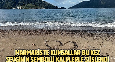 Marmaris'te kumsallar bu kez sevginin sembolü kalplerle süslendi