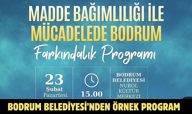 BODRUM BELEDİYESİ’NDEN ÖRNEK PROGRAM