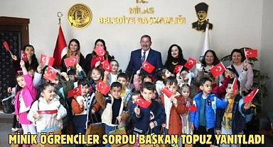 MİNİK ÖĞRENCİLER SORDU BAŞKAN TOPUZ YANITLADI