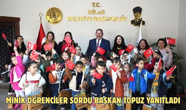 MİNİK ÖĞRENCİLER SORDU BAŞKAN TOPUZ YANITLADI