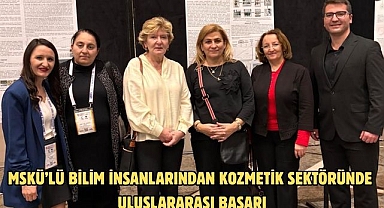 MSKÜ’lü bilim insanlarından kozmetik sektöründe uluslararası başarı
