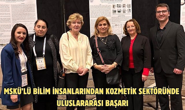 MSKÜ’lü bilim insanlarından kozmetik sektöründe uluslararası başarı
