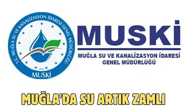 MUĞLA'DA SU ARTIK ZAMLI
