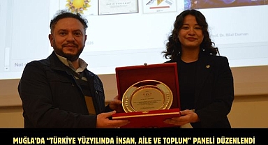 Muğla’da “Türkiye Yüzyılında İnsan, Aile ve Toplum” Paneli Düzenlendi