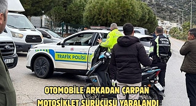 OTOMOBİLE ARKADAN ÇARPAN MOTOSİKLET SÜRÜCÜSÜ YARALANDI