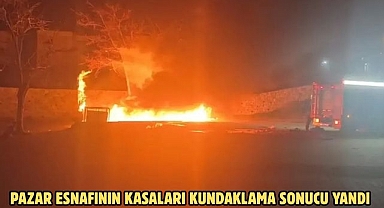 PAZAR ESNAFININ KASALARI KUNDAKLAMA SONUCU YANDI