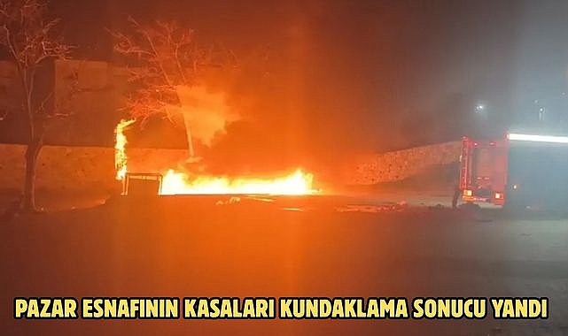 PAZAR ESNAFININ KASALARI KUNDAKLAMA SONUCU YANDI