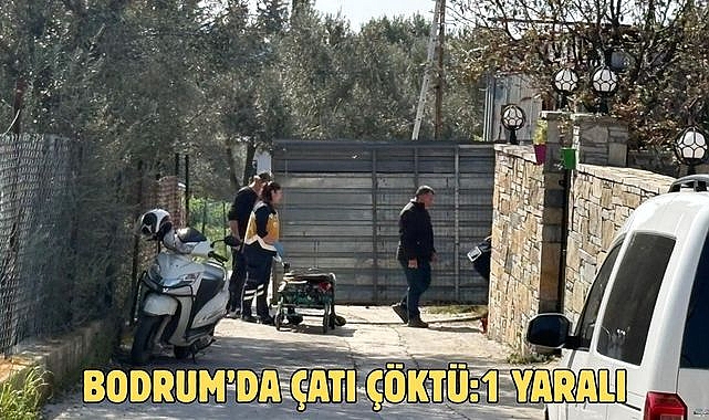 Bodrum’da çatı çöktü:1 yaralı