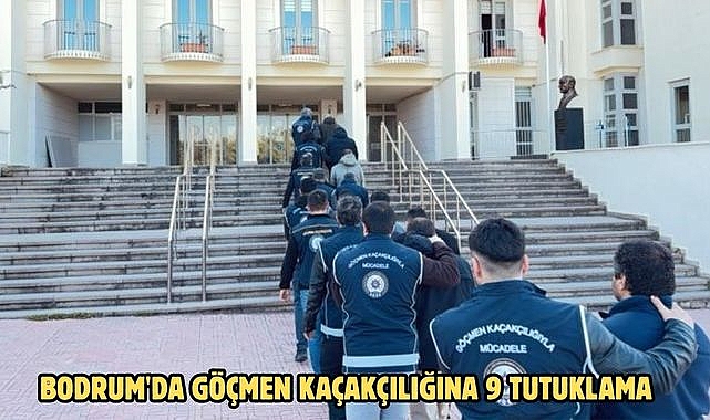 Bodrum'da göçmen kaçakçılığına 9 tutuklama