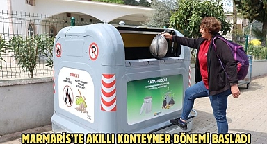 MARMARİS’TE AKILLI KONTEYNER DÖNEMİ BAŞLADI