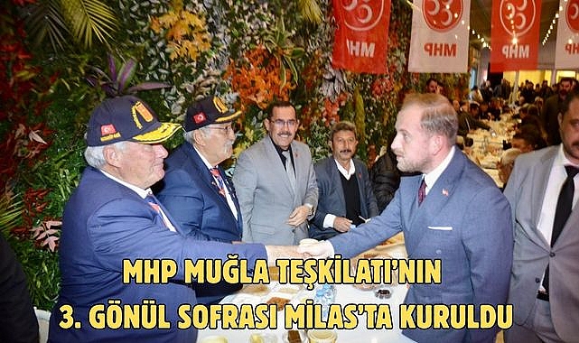 MHP Muğla Teşkilatı’nın 3. Gönül Sofrası Milas’ta Kuruldu