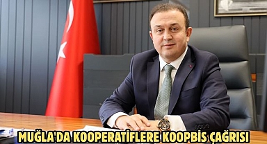 Muğla'da kooperatiflere KOOPBİS çağrısı