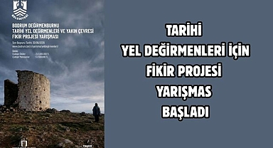 Tarihi yel değirmenleri için fikir projesi yarışması başladı