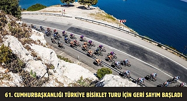 61. Cumhurbaşkanlığı Türkiye Bisiklet Turu için geri sayım başladı