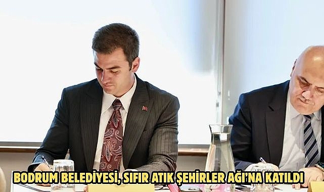 Bodrum Belediyesi, Sıfır Atık Şehirler Ağı’na Katıldı