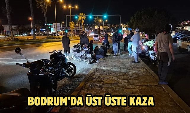 BODRUM’DA ÜST ÜSTE KAZA