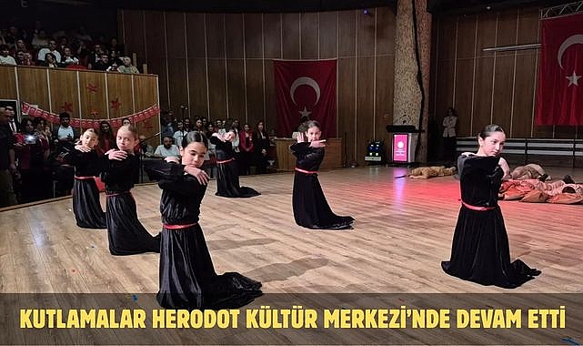Kutlamalar Herodot Kültür Merkezi’nde Devam Etti