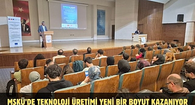 MSKÜ'de Teknoloji Üretimi Yeni Bir Boyut Kazanıyor