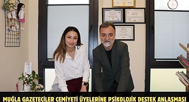 Muğla Gazeteciler Cemiyeti üyelerine psikolojik destek anlaşması