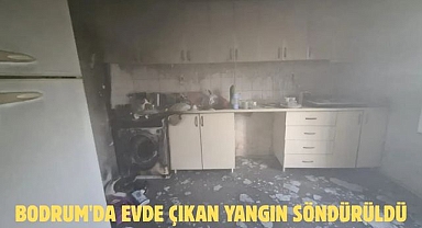 BODRUM'DA EVDE ÇIKAN YANGIN SÖNDÜRÜLDÜ