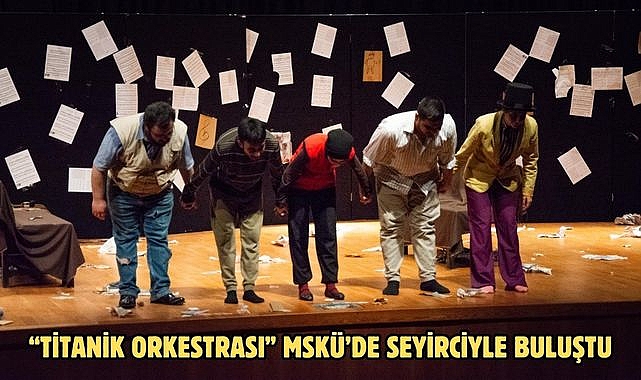  “Titanik Orkestrası” MSKÜ’de Seyirciyle Buluştu 