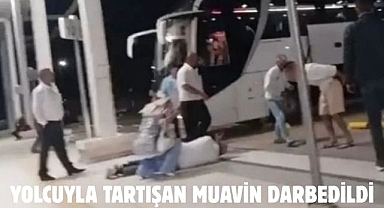 YOLCUYLA TARTIŞAN MUAVİN DARBEDİLDİ