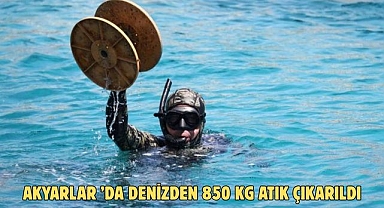 AKYARLAR ’DA DENİZDEN 850 KG ATIK ÇIKARILDI
