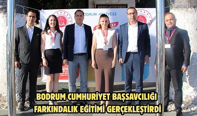 BODRUM CUMHURİYET BAŞSAVCILIĞI FARKINDALIK EĞİTİMİ GERÇEKLEŞTİRDİ