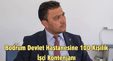 Bodrum Devlet Hastanesine 100 Kişilik İşçi Kontenjanı