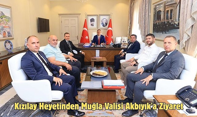 Kızılay Heyetinden Muğla Valisi Akbıyık'a Ziyaret