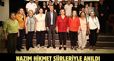 NAZIM HİKMET ŞİİRLERİYLE ANILDI