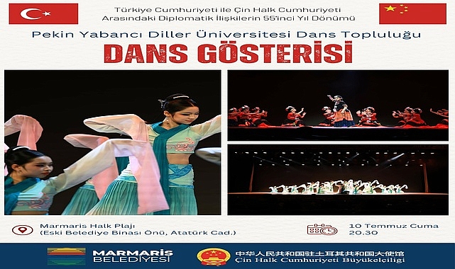 TÜRKİYE – ÇİN DOSTLUĞU MARMARİS'TE SAHNEYE TAŞINACAK